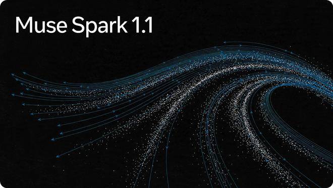 Meta发布Muse spark 1.1，跑分接近Opus4.8